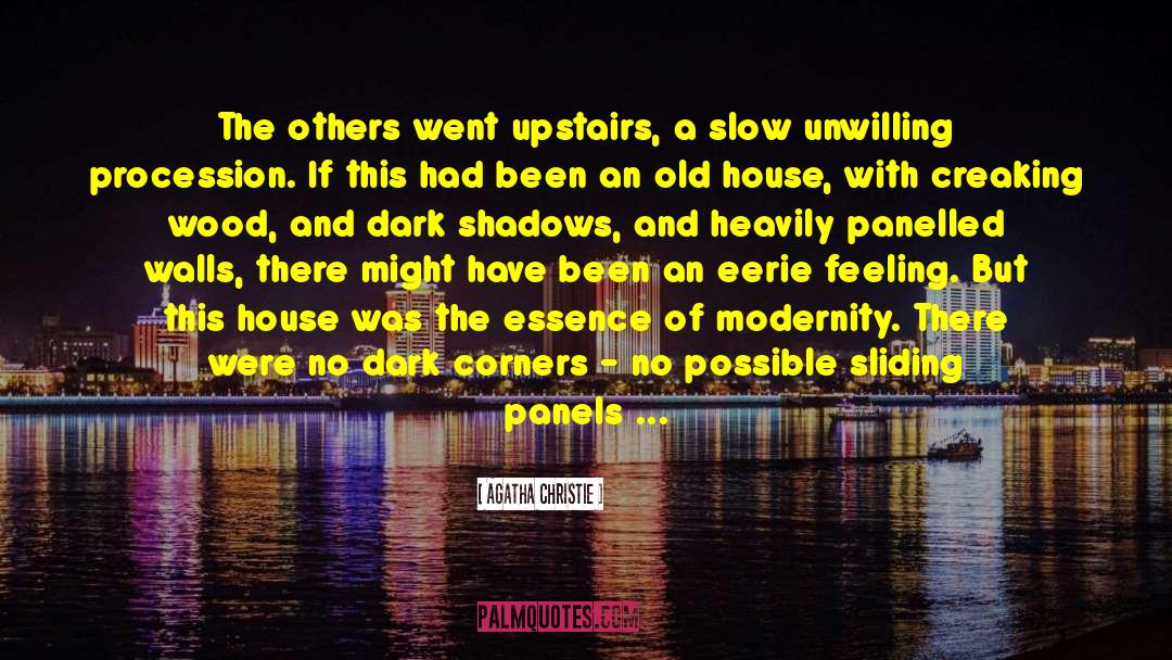 Dark Shadows quotes by Agatha Christie