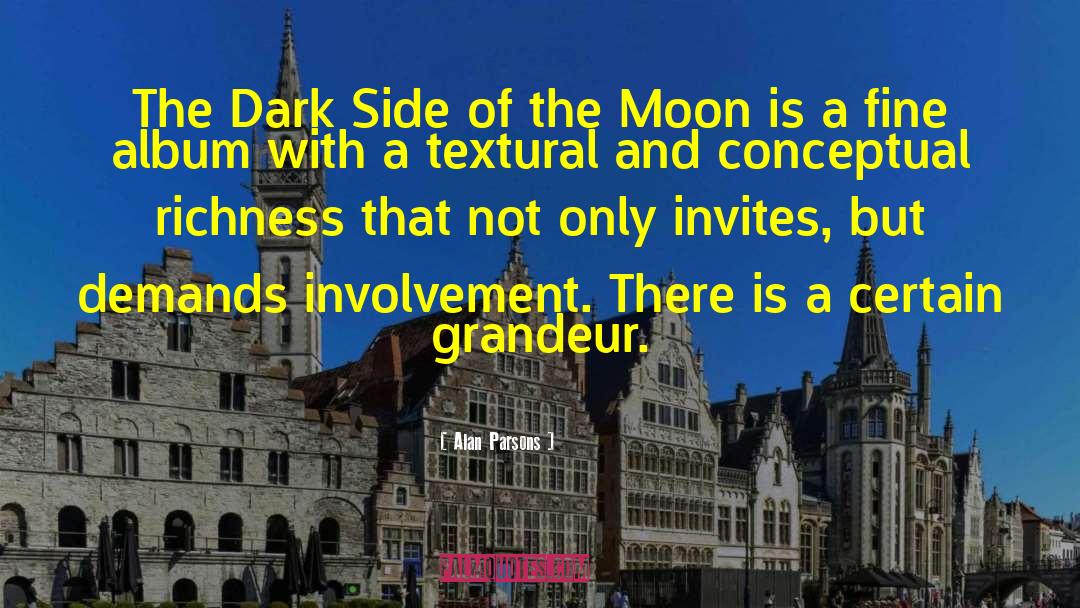 Dark Side Of The Moon quotes by Alan Parsons