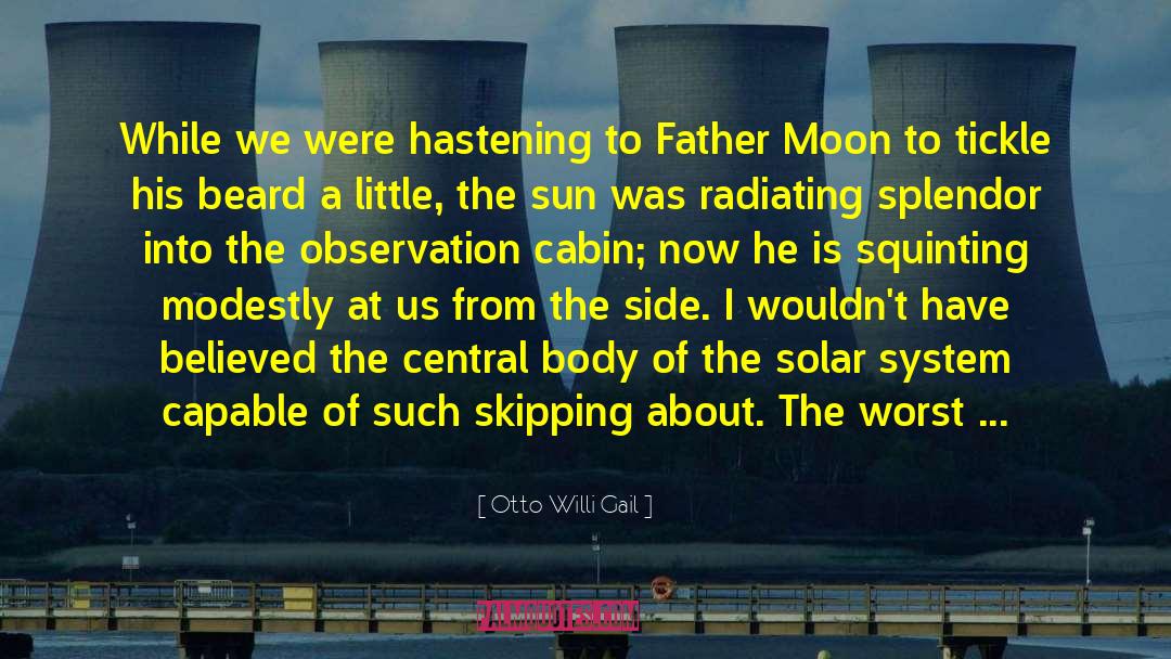 Dark Side Of The Moon quotes by Otto Willi Gail