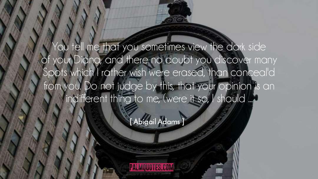 Dark Side quotes by Abigail Adams