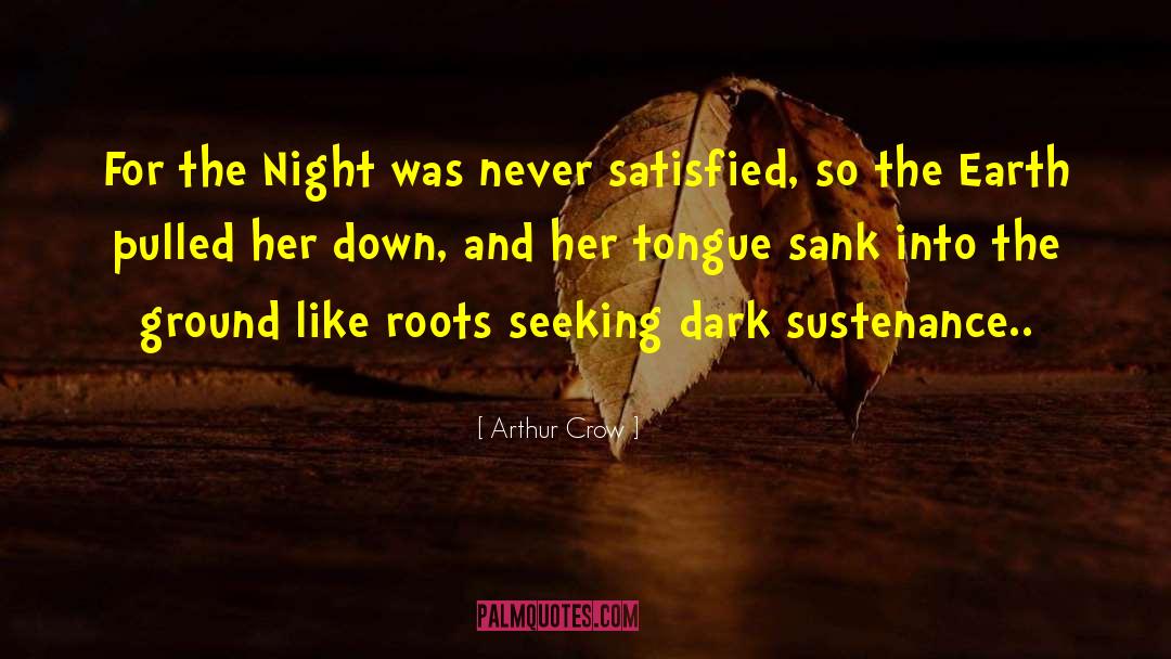 Dark Similies quotes by Arthur Crow