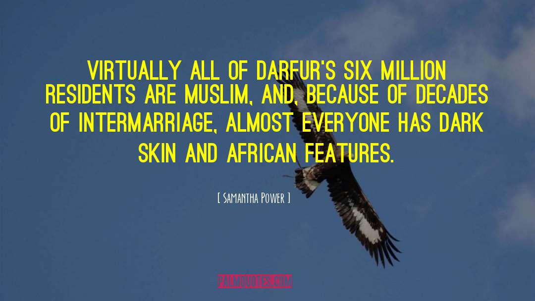 Dark Skin quotes by Samantha Power