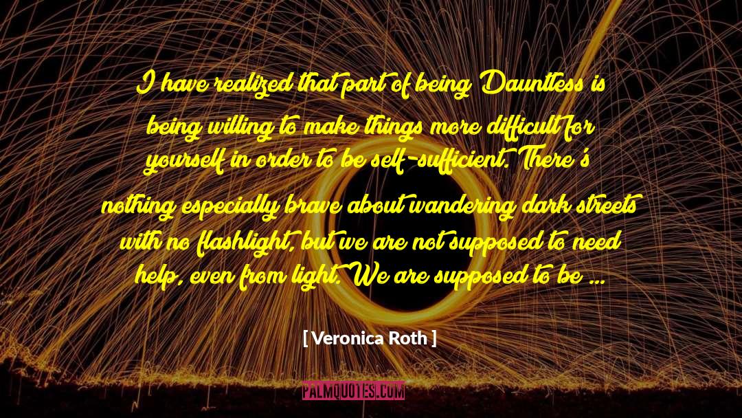Dark Streets quotes by Veronica Roth