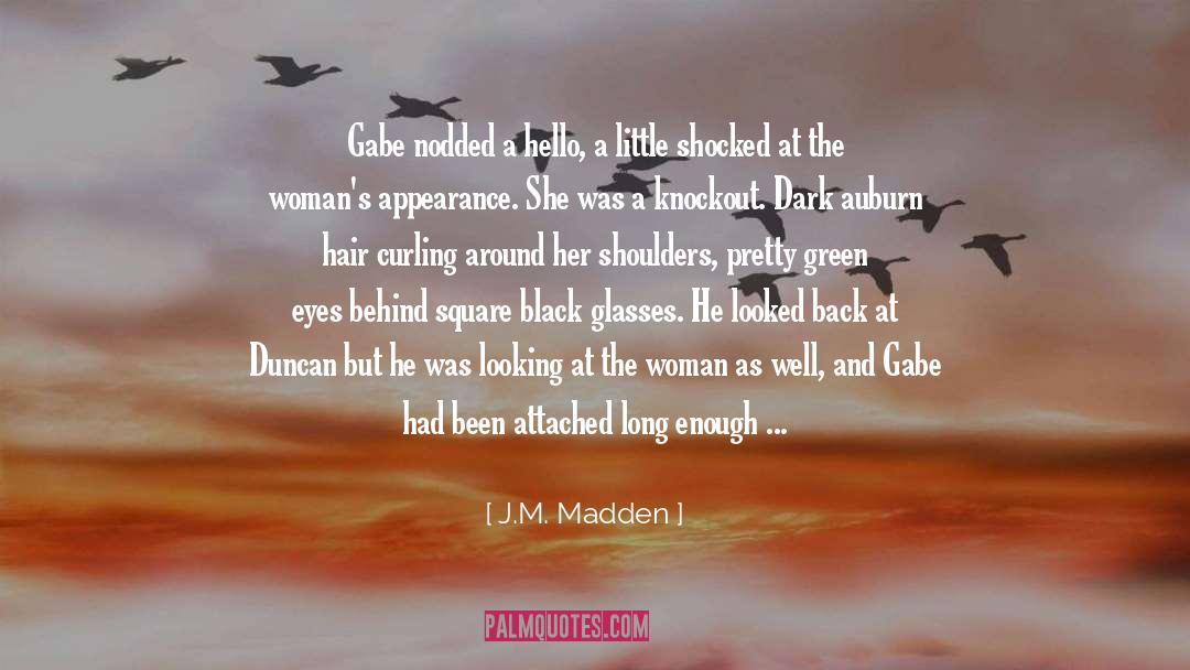 Dark Streets quotes by J.M. Madden