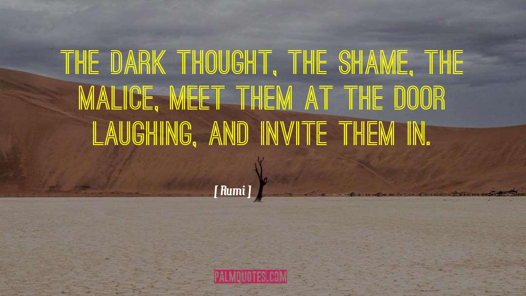 Dark Thoughts quotes by Rumi