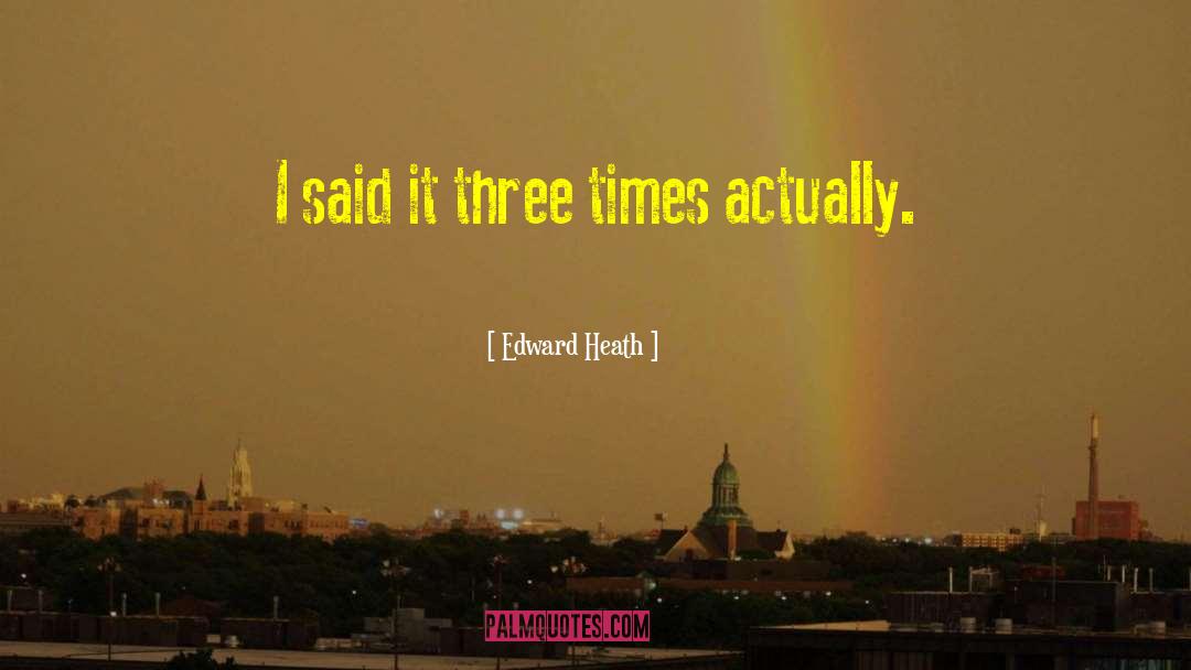Dark Times quotes by Edward Heath