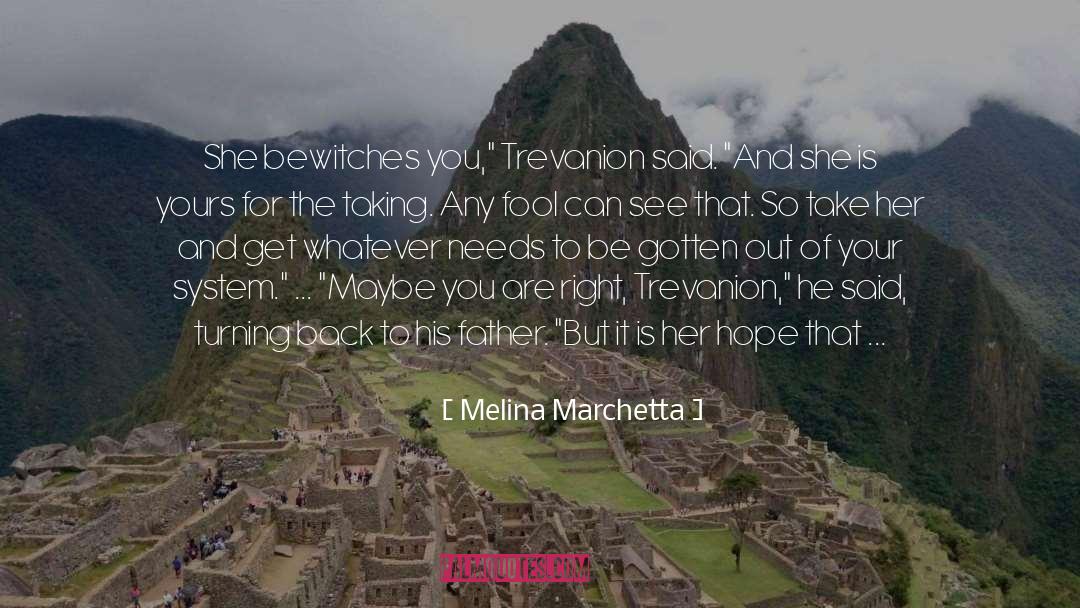 Dark Times Turning To Brightness quotes by Melina Marchetta