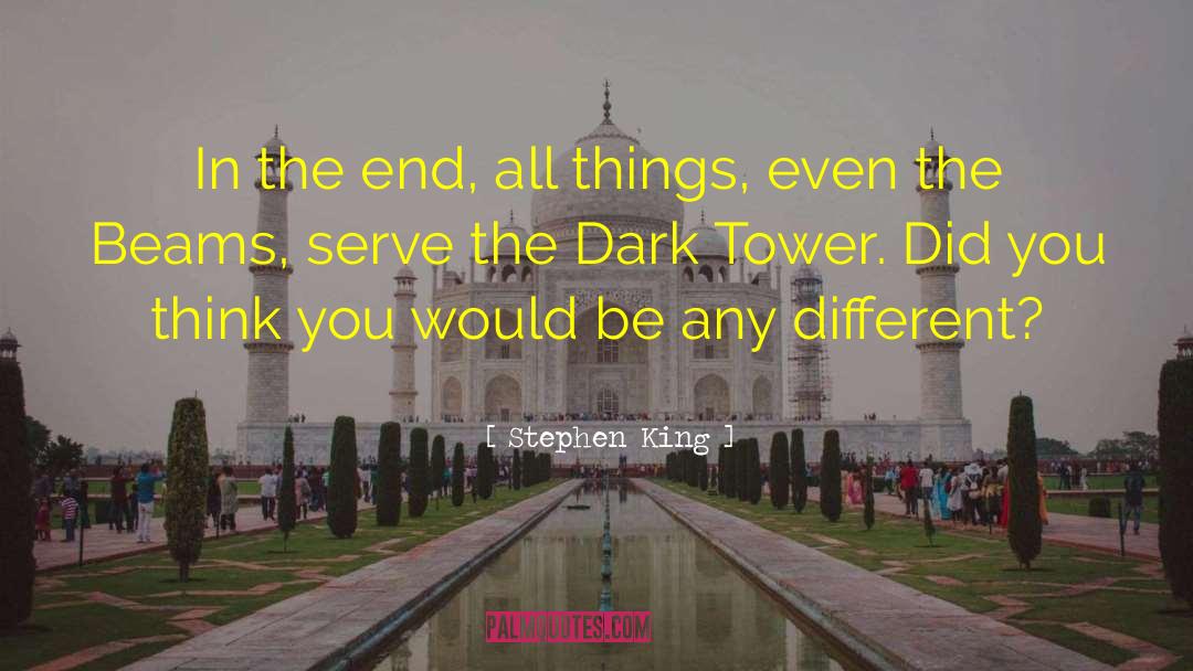 Dark Tower quotes by Stephen King