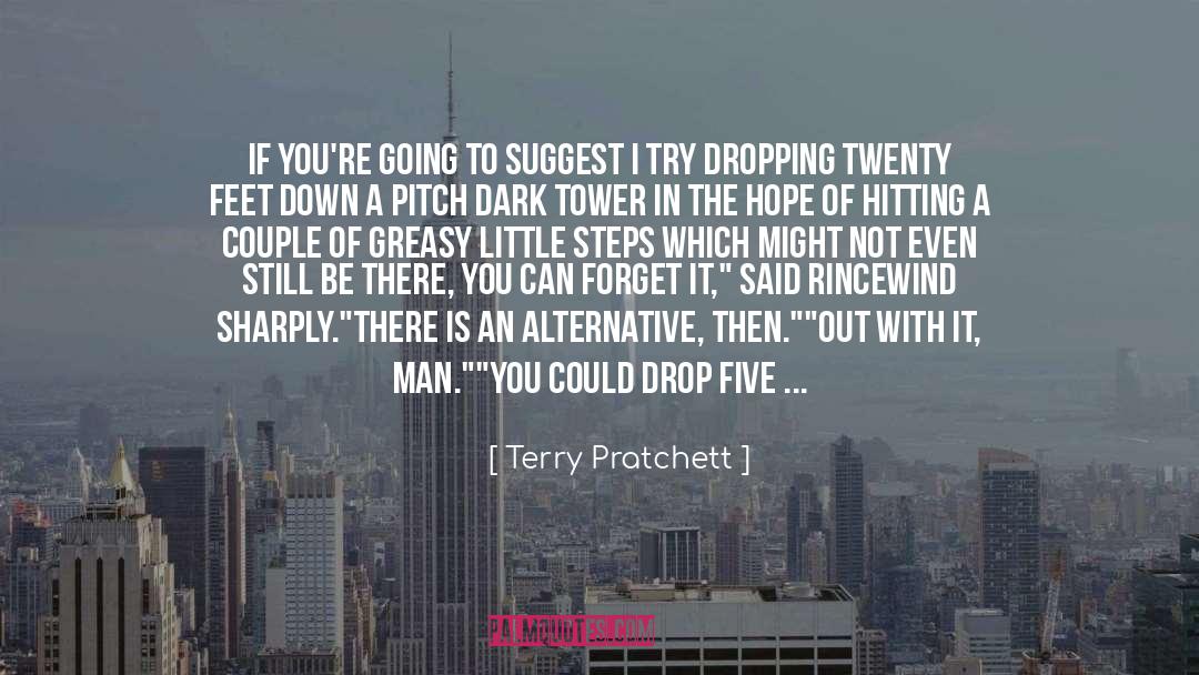 Dark Tower quotes by Terry Pratchett