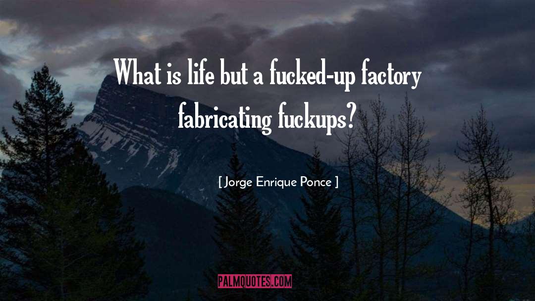 Dark Urban Fantasy quotes by Jorge Enrique Ponce