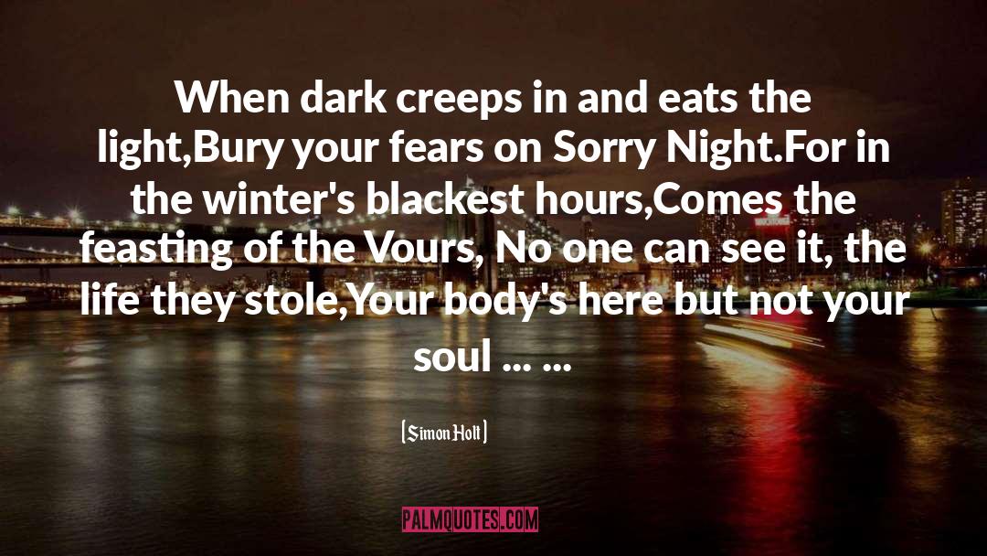 Dark Visions quotes by Simon Holt