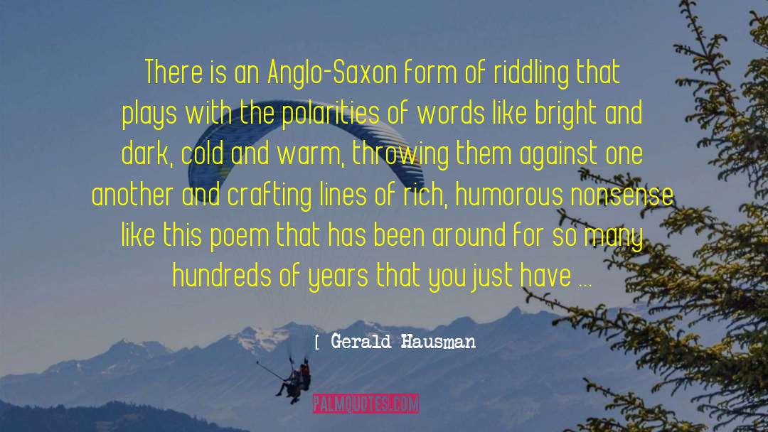 Dark Visions quotes by Gerald Hausman