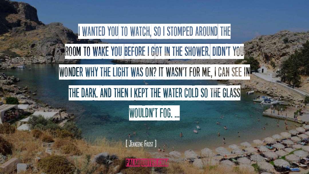 Dark Water quotes by Jeaniene Frost
