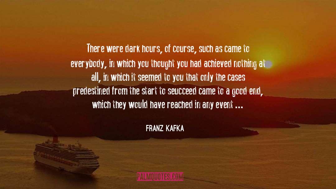 Dark Web quotes by Franz Kafka