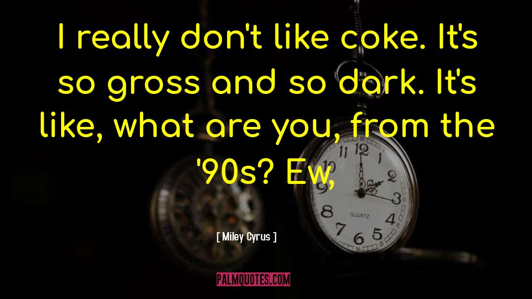 Dark Wizard quotes by Miley Cyrus