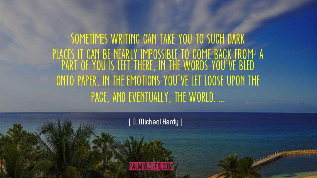Dark Words quotes by D. Michael Hardy