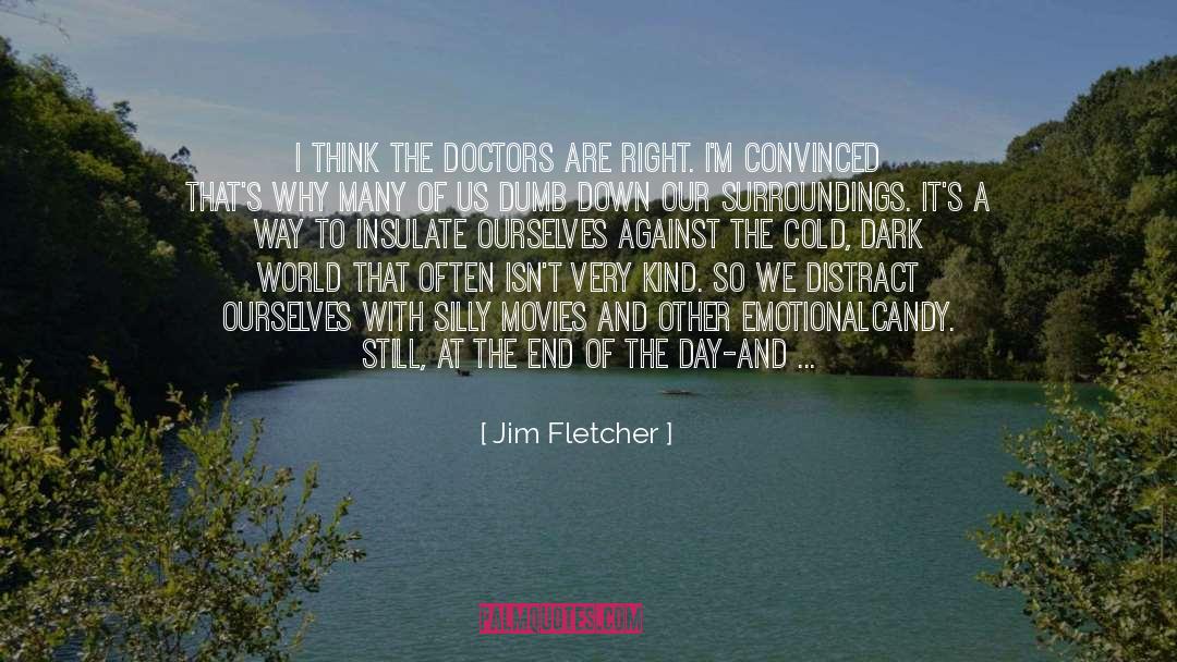 Dark World quotes by Jim Fletcher