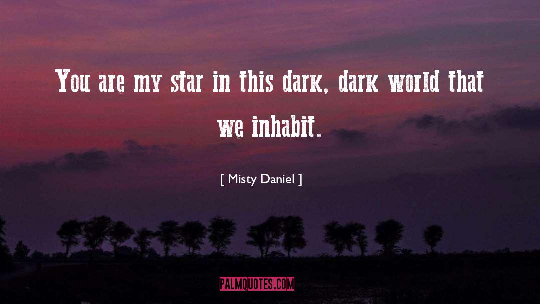Dark World quotes by Misty Daniel