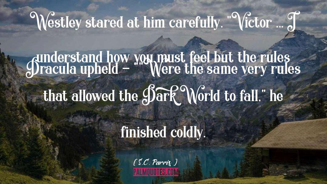 Dark World quotes by S.C. Parris