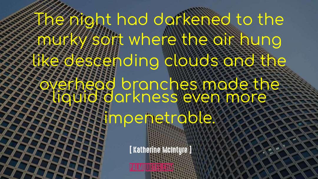 Darkened quotes by Katherine McIntyre