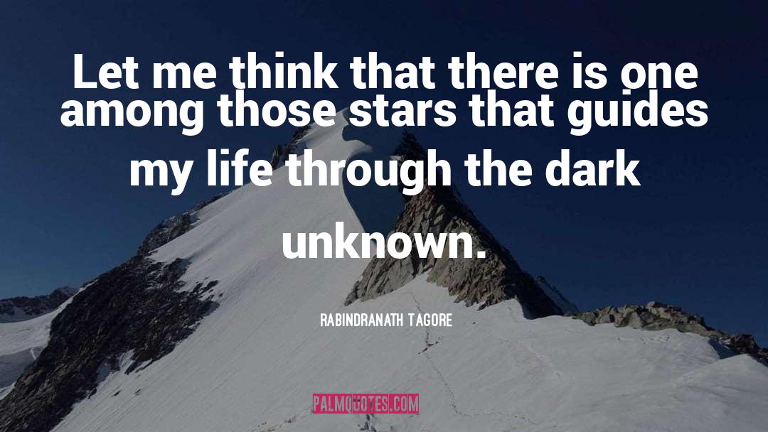 Darkening Stars quotes by Rabindranath Tagore