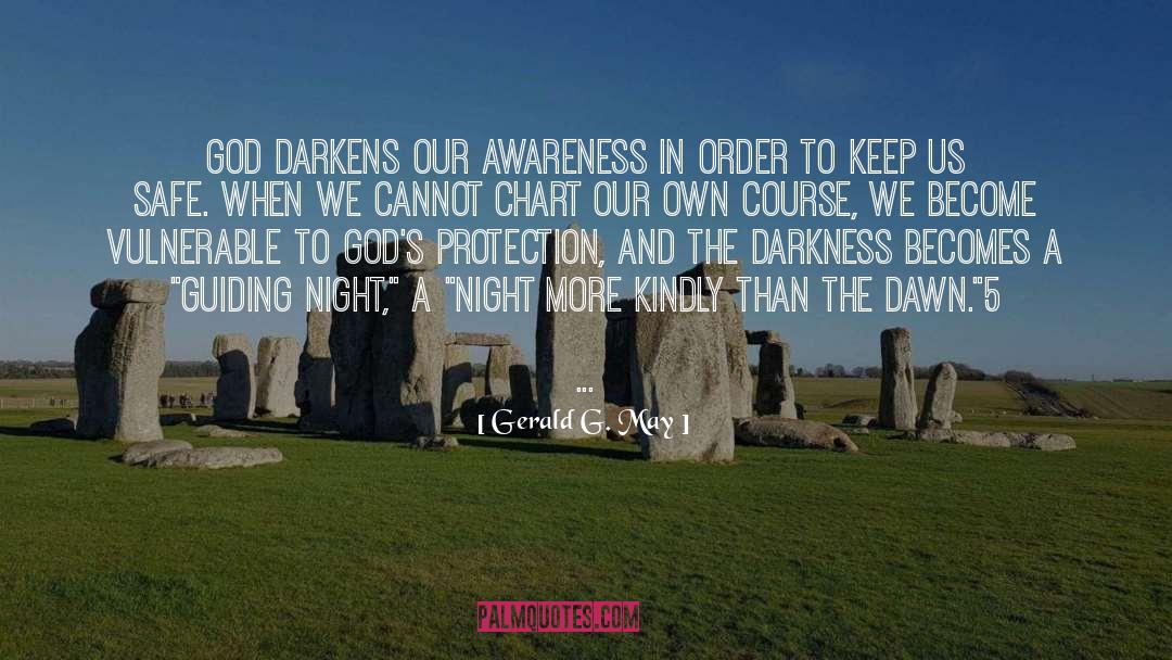 Darkens quotes by Gerald G. May