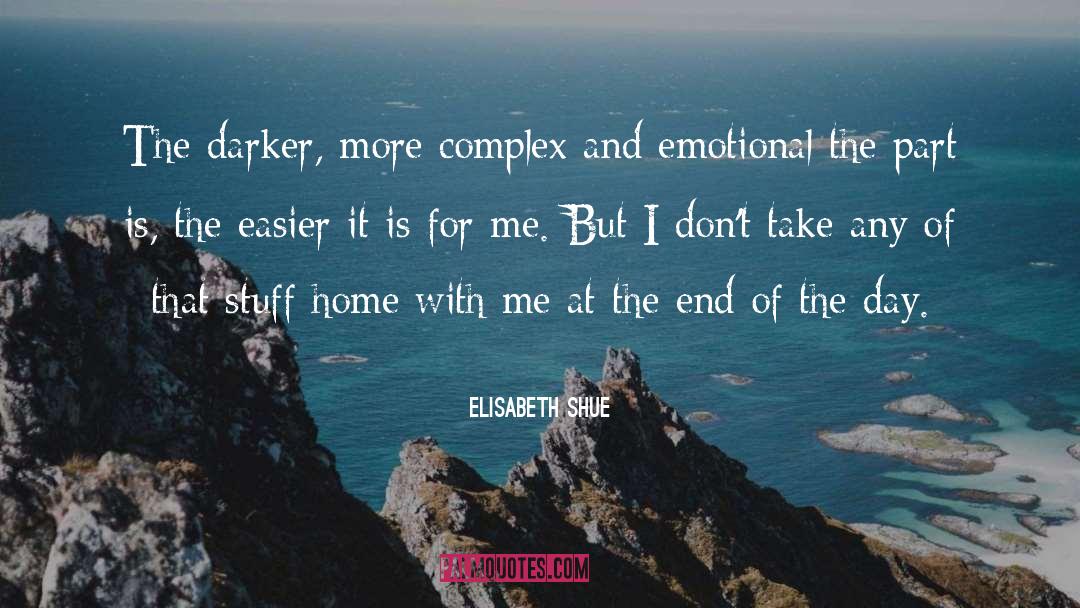 Darker quotes by Elisabeth Shue