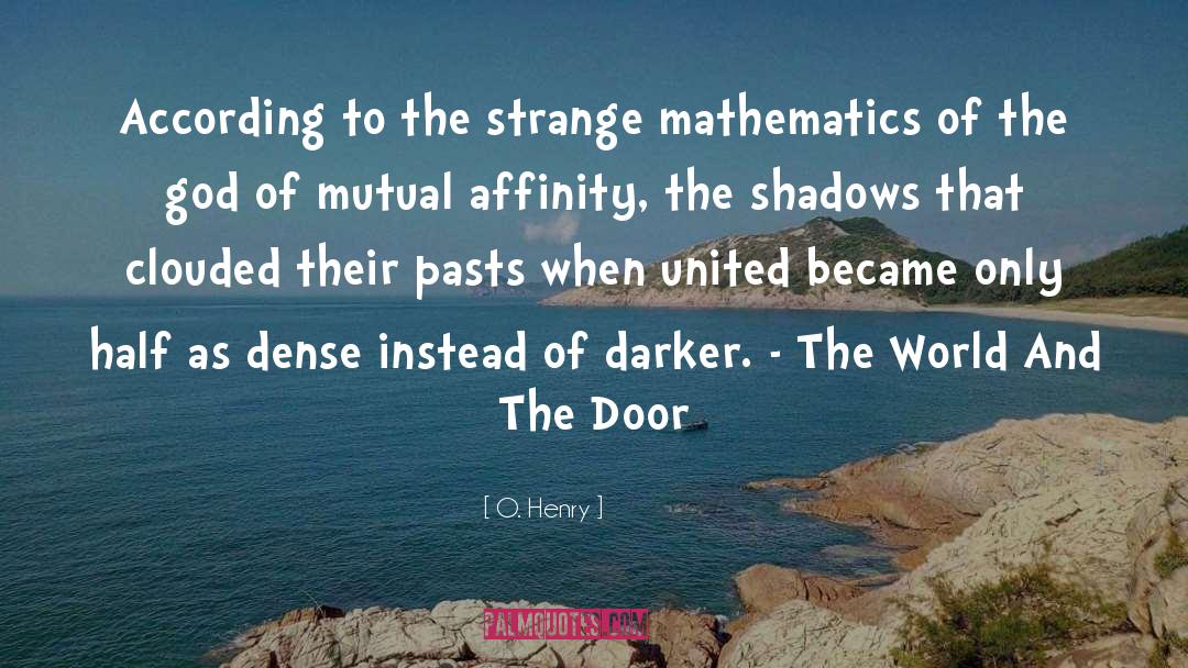 Darker quotes by O. Henry