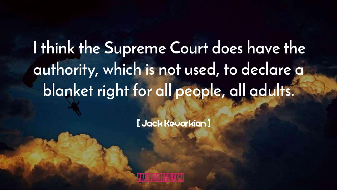 Darkest Court quotes by Jack Kevorkian