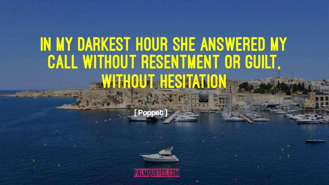 Darkest Hour quotes by Poppet
