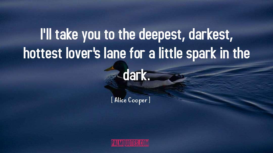 Darkest Mercy quotes by Alice Cooper