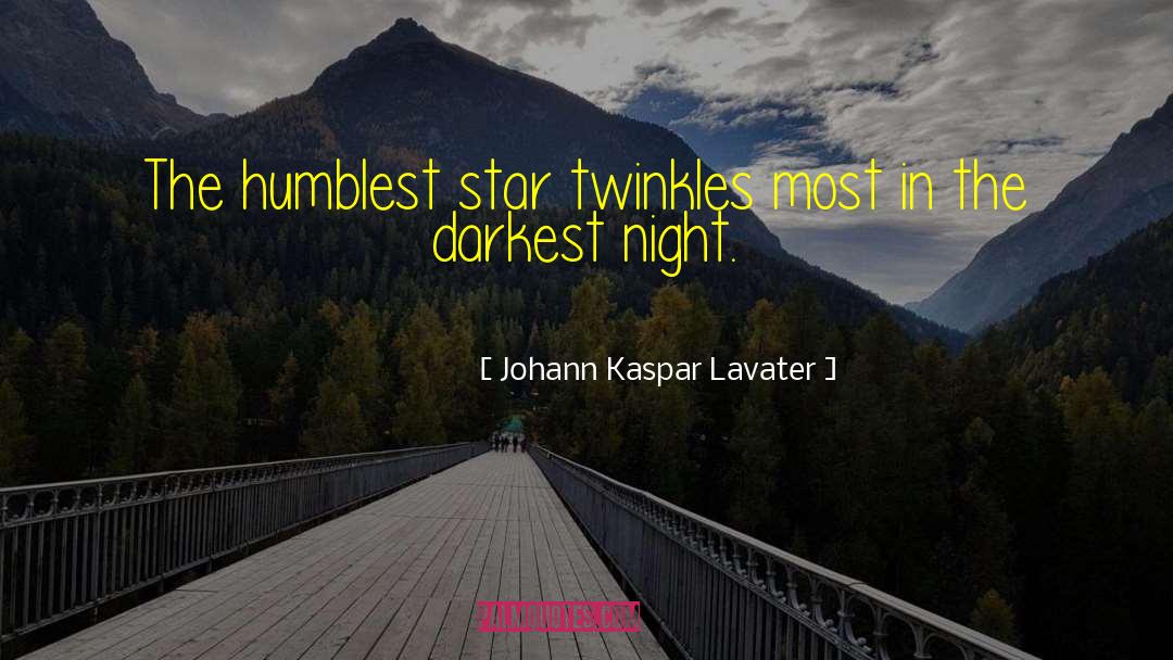 Darkest Night quotes by Johann Kaspar Lavater