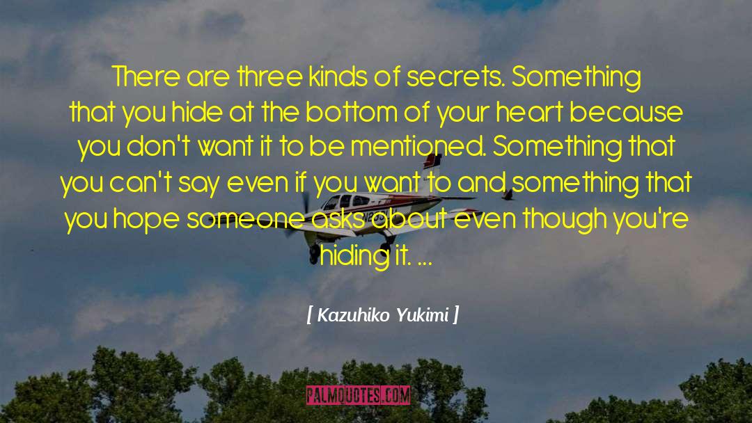 Darkest Secrets quotes by Kazuhiko Yukimi
