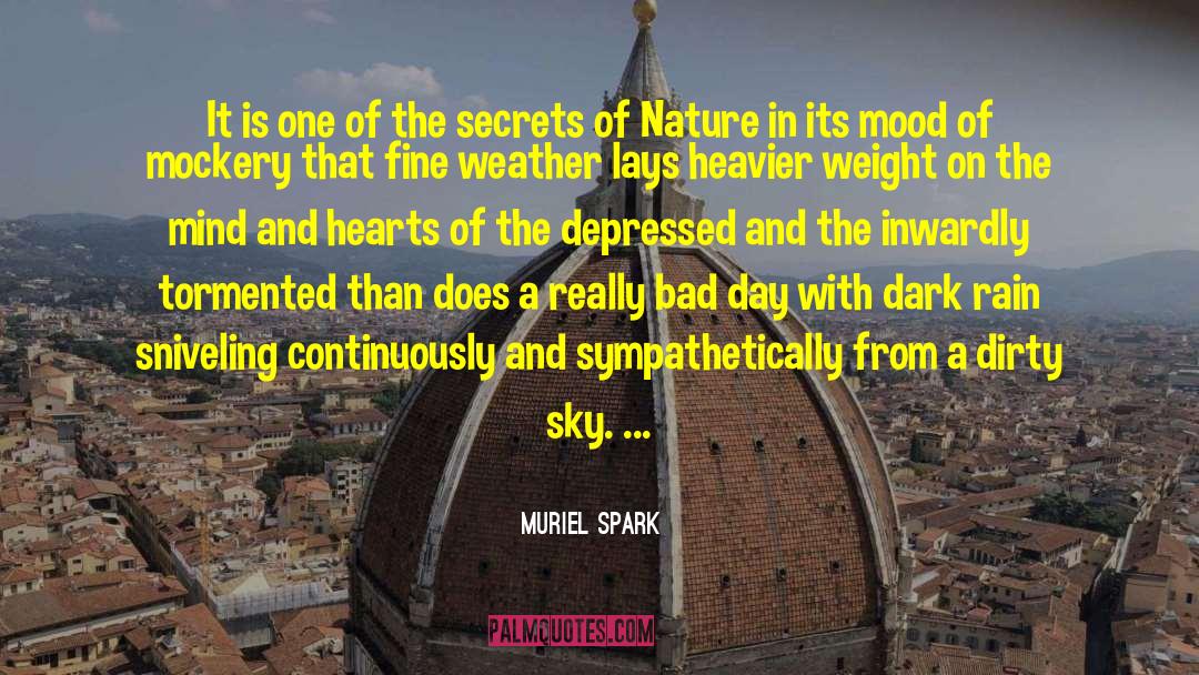 Darkest Secrets quotes by Muriel Spark