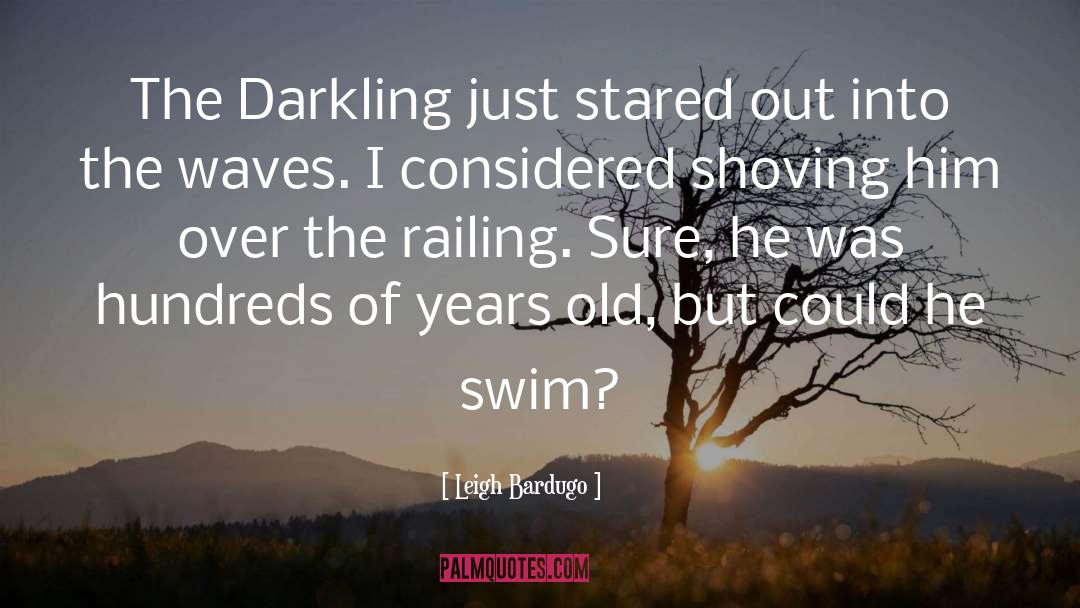 Darkling quotes by Leigh Bardugo