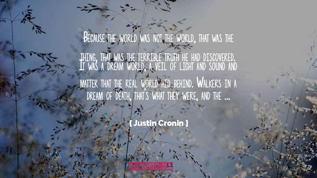 Darkly Dreaming Dexter quotes by Justin Cronin