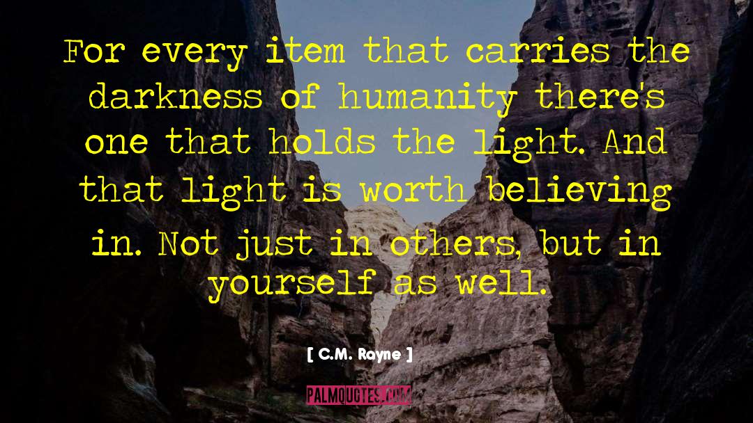 Darkness And Light quotes by C.M. Rayne