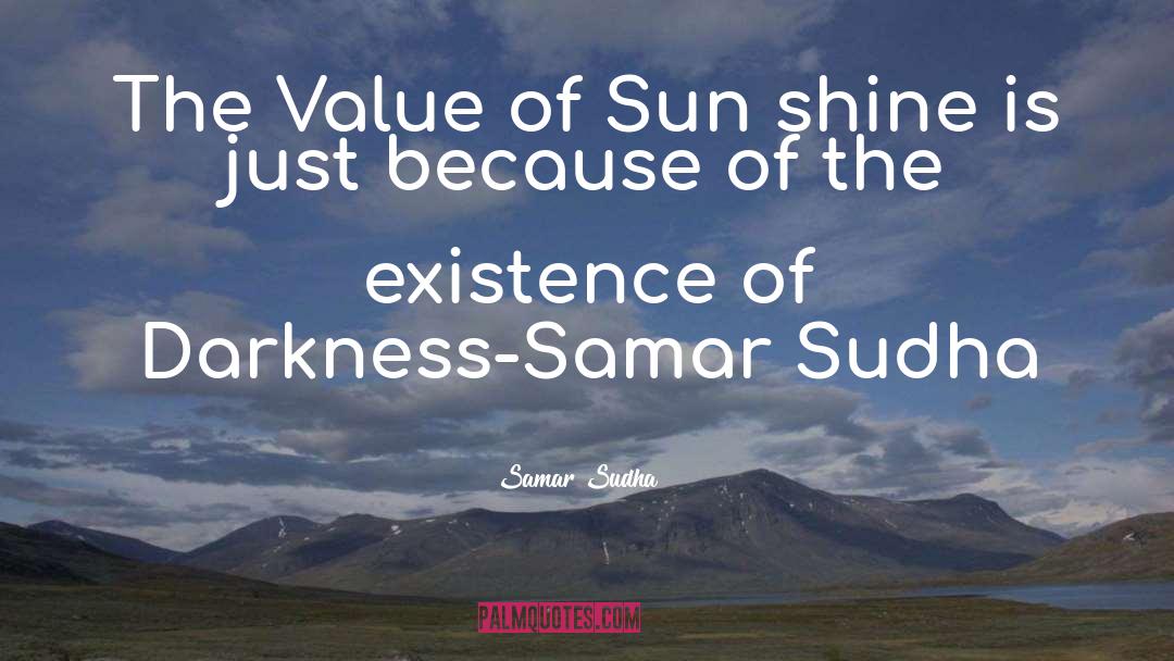 Darkness And Light quotes by Samar Sudha