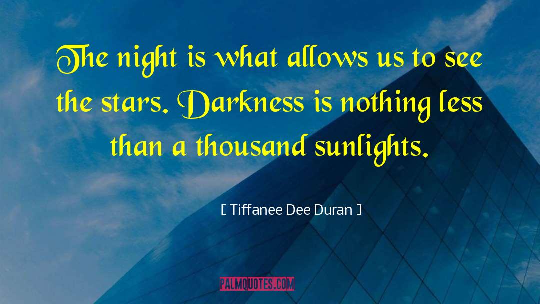 Darkness And Light quotes by Tiffanee Dee Duran