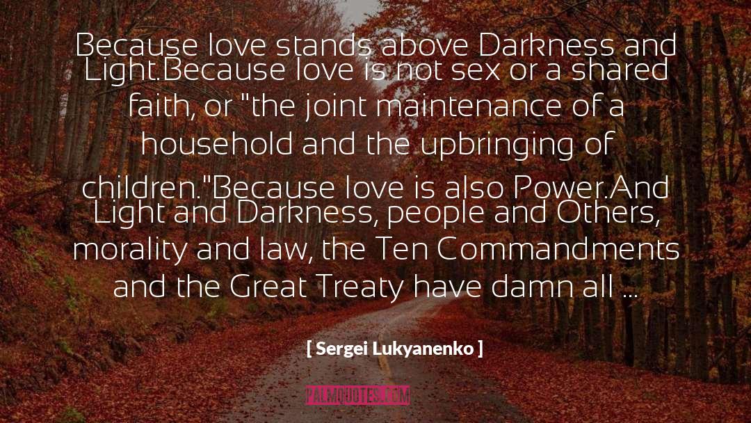 Darkness And Light quotes by Sergei Lukyanenko