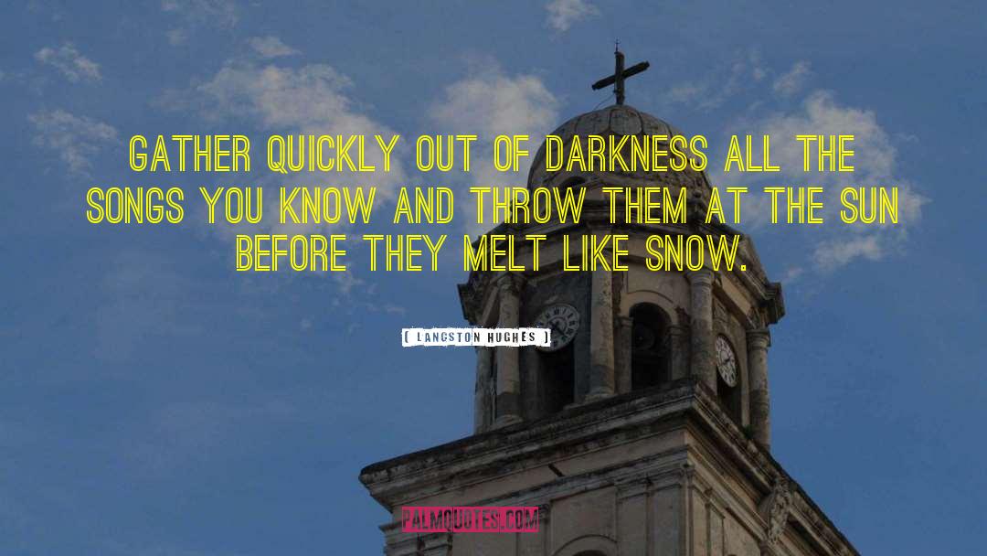 Darkness Before The Dawn quotes by Langston Hughes