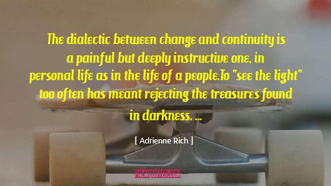Darkness Dawns quotes by Adrienne Rich