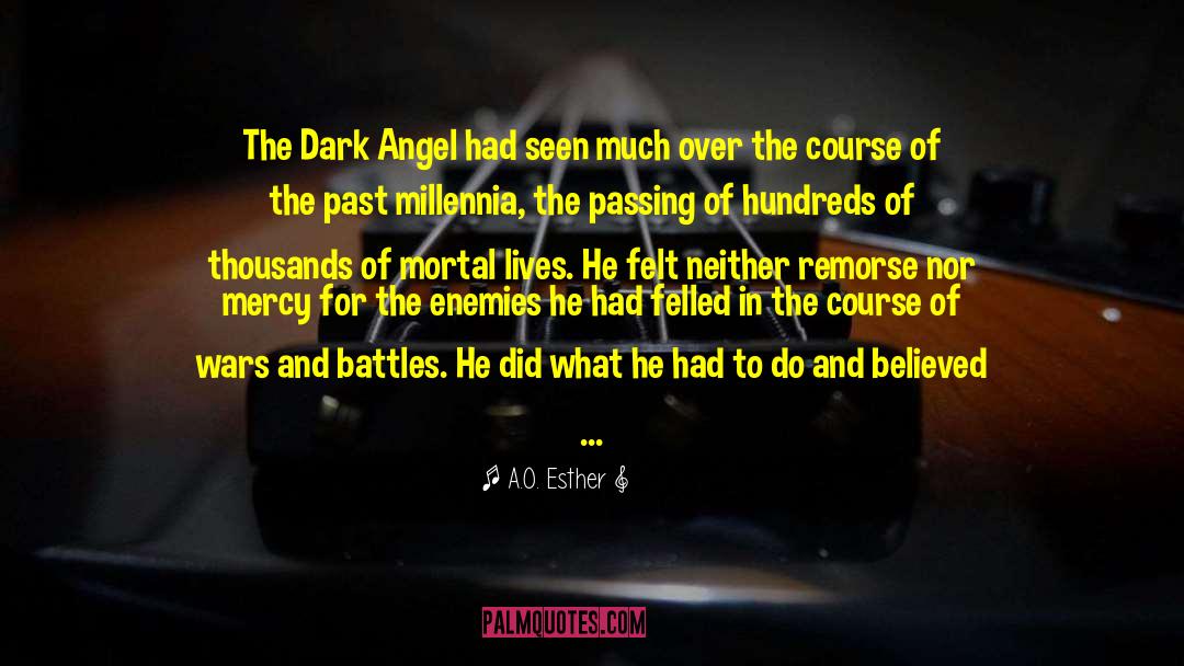 Darkness Falls quotes by A.O. Esther