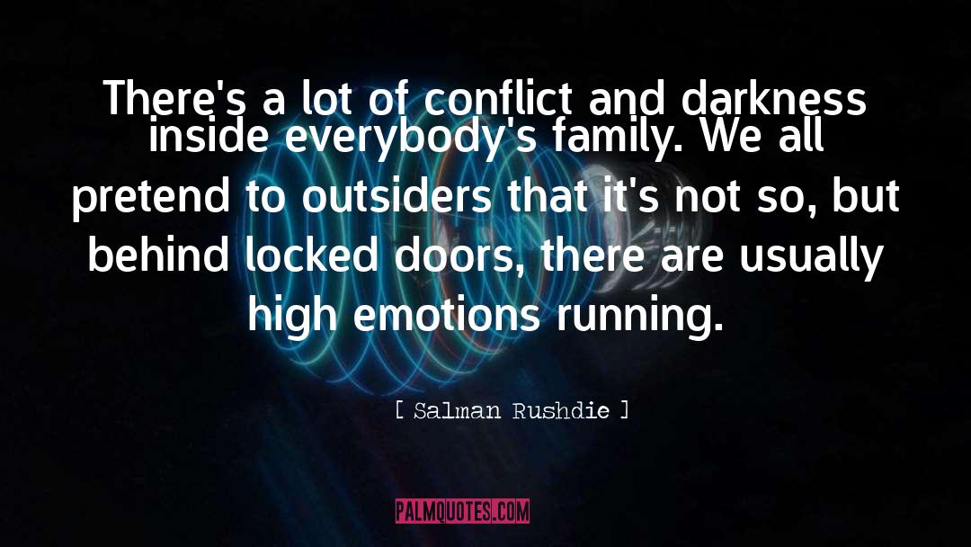 Darkness Inside quotes by Salman Rushdie