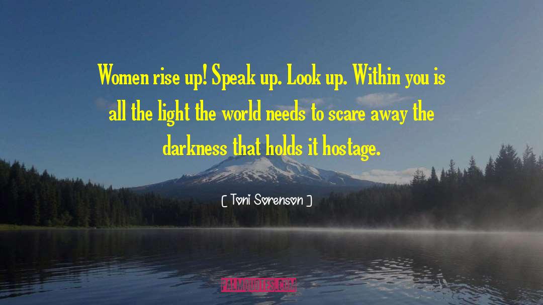 Darkness Light quotes by Toni Sorenson