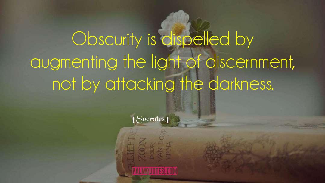 Darkness Light quotes by Socrates