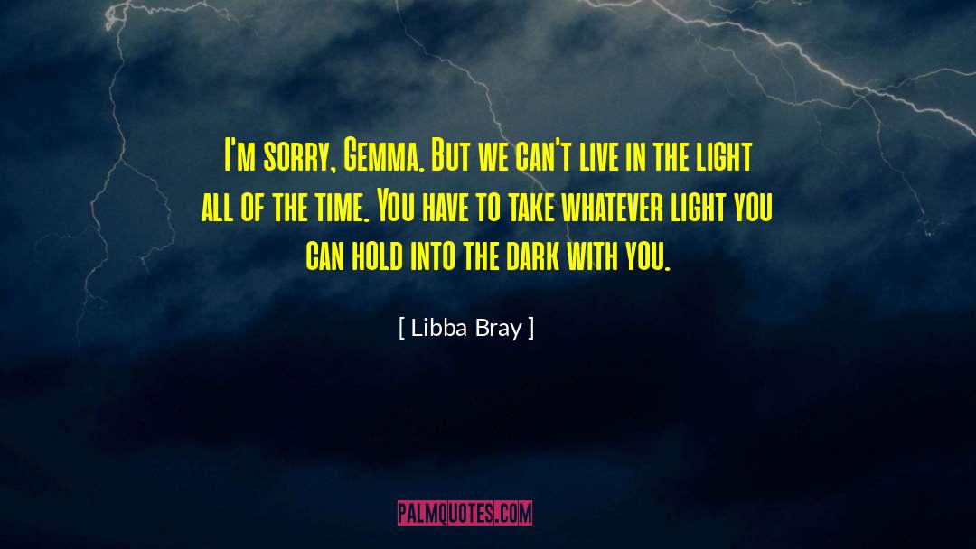 Darkness Light quotes by Libba Bray