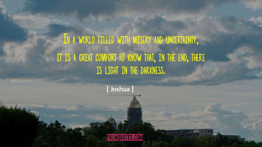 Darkness Light quotes by Joshua