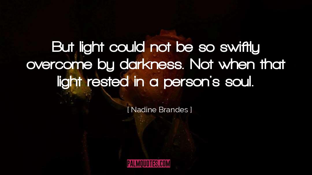 Darkness Light quotes by Nadine Brandes