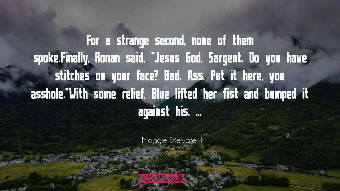 Darkness Of God quotes by Maggie Stiefvater